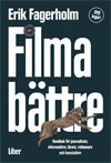 Ny bok om att göra film: Filma bättre